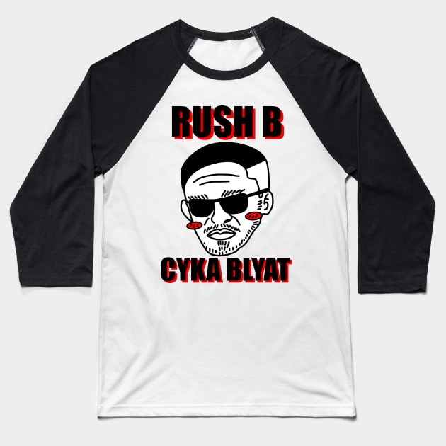 Rush B Cyka Blyat | v2.1 Baseball T-Shirt by muupandy